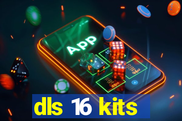 dls 16 kits